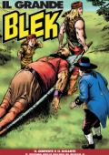 img Il Grande Blek 307 - Il serpente e il gigante (RCS 2024-06-04)
