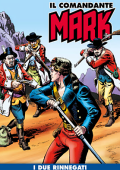 img Il Comandante Mark 205 - I due rinnegati (RCS 2024-05-14)