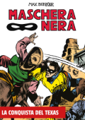 img Maschera Nera 02 - La conquista del Texas (RCS 2024-07-31)