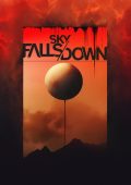 Sky Falls Down - Sky Falls Down (2025)