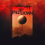 img Sky Falls Down - Sky Falls Down (2025)