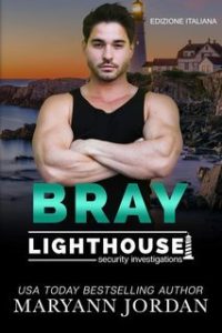 Maryann Jordan – Lighthouse Security Investigations Vol. 10. Bray (2025)