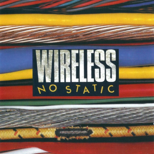 Wireless – No Static (2012)