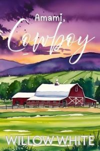 Willow White – Ranch Honeywood Vol.6. Amami, Cowboy (2025) Willow White – Ranch Honeywood Vol.6. Amami, Cowboy (2025)