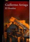Guillermo Arriaga - El hombre. L'uomo (2025)