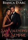 Bianca D'Arc - Fratellanza di Sangue Vol. 5. San Valentino per Sempre (2025)