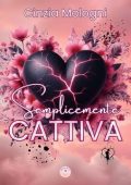 Cinzia Mologni - Semplicemente cattiva (2025)