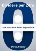 Marco Bruzzesi - Dividere per Zero (2025)