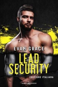Evan Grace – Rogue Security and Investigation Vol. 3. Lead Security (2025) Evan Grace – Rogue Security and Investigation Vol. 3. Lead Security (2025)