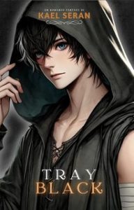 Kael Seran – Tray Black. Il randagio nero del regno (2025)