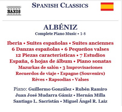 Isaac Albeniz – Complete Piano Music, Vol. 1-8 (Guillermo Gonzalez, Ruben Ramiro, Juan Jose Mudarra Gamiz, Santiago L. Sacristan, Miguel Angel R. Laiz, Hernan Milla) [9 CDs] (1998-2017) FLAC