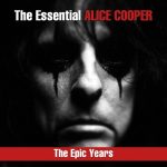 img Alice Cooper - The Essential Alice Cooper - The Epic Years (2018) FLAC