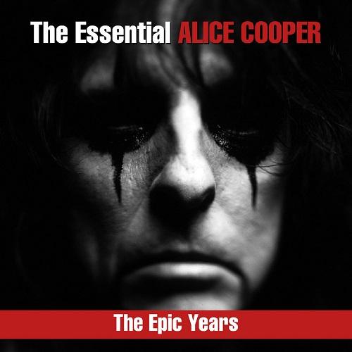 Alice Cooper – The Essential Alice Cooper – The Epic Years (2018) FLAC Alice Cooper – The Essential Alice Cooper – The Epic Years (2018) FLAC