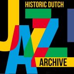 img VA - Historic Dutch Jazz Archive (2025) FLAC
