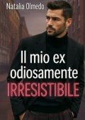 Natalia Olmedo - Il mio ex odiosamente irresistibile (2025)