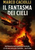 Marco Caciolli - Le cronache del Reverendo Vol. 4. Il fantasma dei cieli (2025)