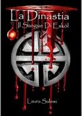 Laura Salemi - La Dinastia. Il sangue di Eskol (2025)