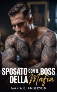 Maria B. Anderson – Sposato con il Boss della Mafia (2025)