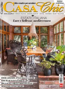 Casa Chic – Luglio-Agosto 2025 [True PDF]