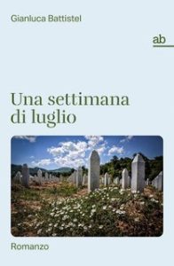 Gianluca Battistel – Una settimana di luglio (2025) Gianluca Battistel – Una settimana di luglio (2025)