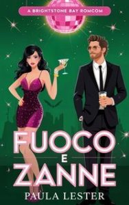 Paula Lester – Commedie romantiche di Brightstone Bay Vol. 1. Fuoco e Zanne (2025)
