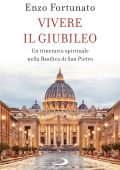 Enzo Fortunato - Vivere il giubileo (2024)