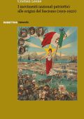 Cristian Leone - I movimenti nazional-patriottici alle origini del fascismo (1919-1920) (2025)