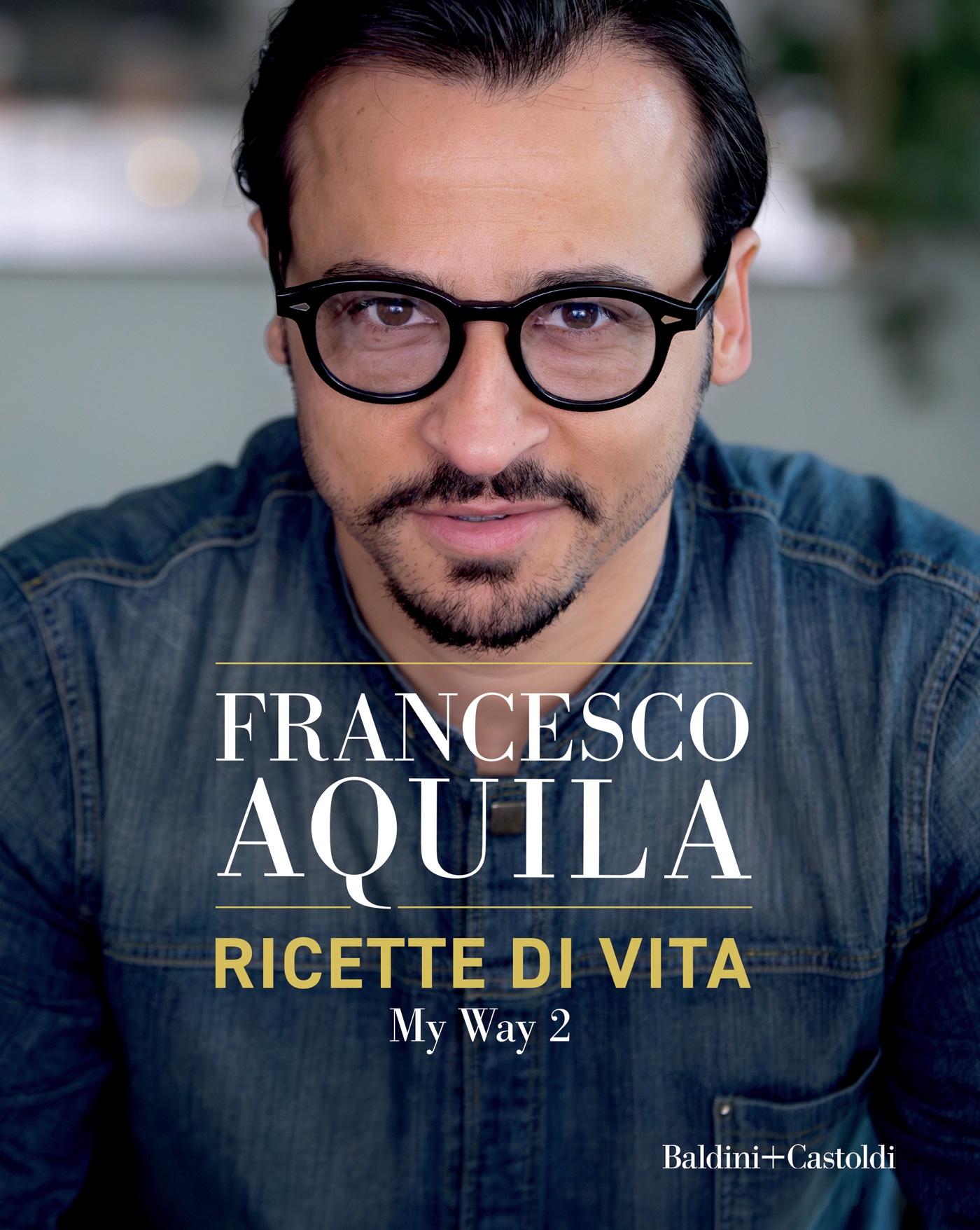 Francesco Aquila – Ricette di vita (2025)