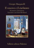 Giorgio Manganelli - Il vescovo e il ciarlatano (2024)