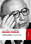 Federico Bini, Giancarlo Mazzucca - Giovanni Spadolini (2025)