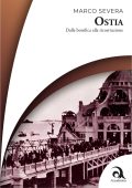 Marco Severa - Ostia. Dalla bonifica alla ricostruzione (2025)