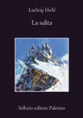 Ludwig Hohl - La salita (2024)