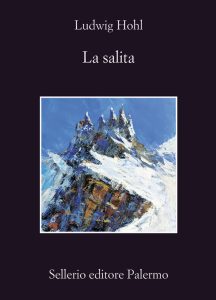 Ludwig Hohl – La salita (2024)