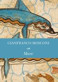 Gianfranco Mosconi - Mare (2025)