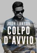Josh Lanyon - Colpo d'avvio (2025)