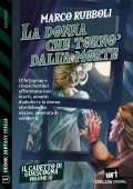 Marco Rubboli - La donna che tornò dalla morte (2025)