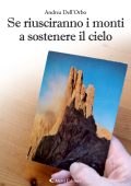 Andrea Dell'orbo - Se riusciranno i monti a sostenere il cielo (2025)