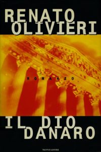Renato Olivieri – Il Dio Danaro (1983)