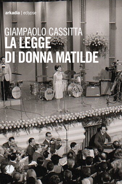 Giampaolo Cassitta – La legge di donna Matilde (2025)