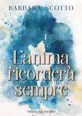 Barbara Scotto - L’anima ricorderà sempre (2025)