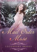 Ginny Sterling - Spose Leggendarie Vol. 6. Mail Order Mess (2025)
