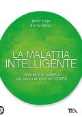 Jader Tolja - La malattia intelligente (2025)