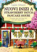 Laurie Gilmore - Nuovi inizi a Strawberry Patch Pancake House (2025)