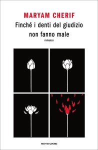 Maryam Cherif – Finché i denti del giudizio non fanno male (2025)