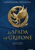 Alessandro Spalletta - La spada e il grifone (2025)