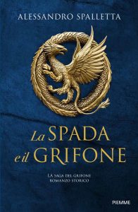 Alessandro Spalletta – La spada e il grifone (2025)