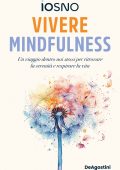 Alessio Andrea Balza @IOSNO - Vivere mindfulness (2025)