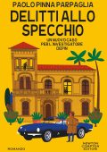 Paolo Pinna Parpaglia - Delitti allo specchio (2025)