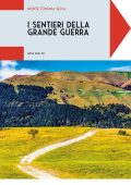 Anna Grillini - I sentieri della grande guerra. Monte Fontana Secca (2025)