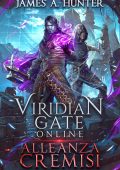 James Hunter - Viridian Gate Online Vol. 2. Alleanza Cremisi (2025)